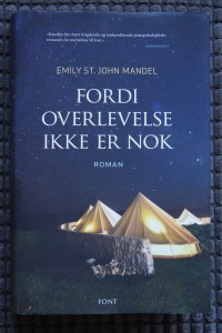 Fordi overlevelse ikke er nok av Emily St. John Mandel | edgeofaword