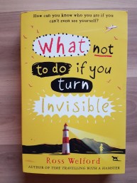 What not to do when you become Invisible | edgeofaword